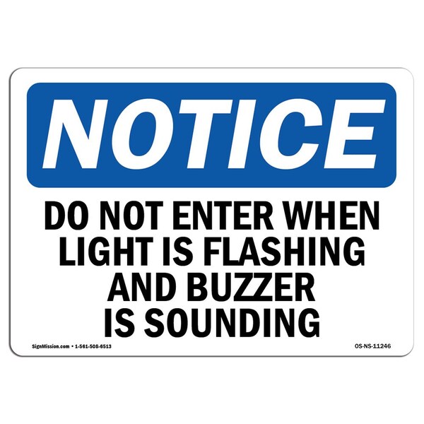 OSHA Sign, 18" H, 24" W, Rigid Plastic, Do Not Enter When Light Is Flashing And Sign, Landscape